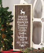 Dasher Dancer Prancer Bourbon Wood Sign