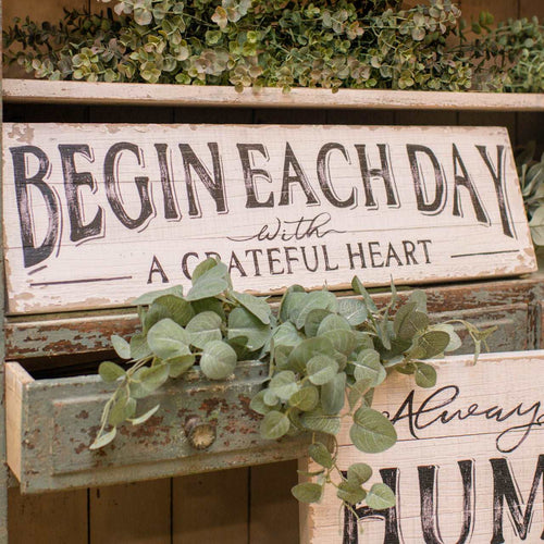 Begin Each Day Sign Ragon House