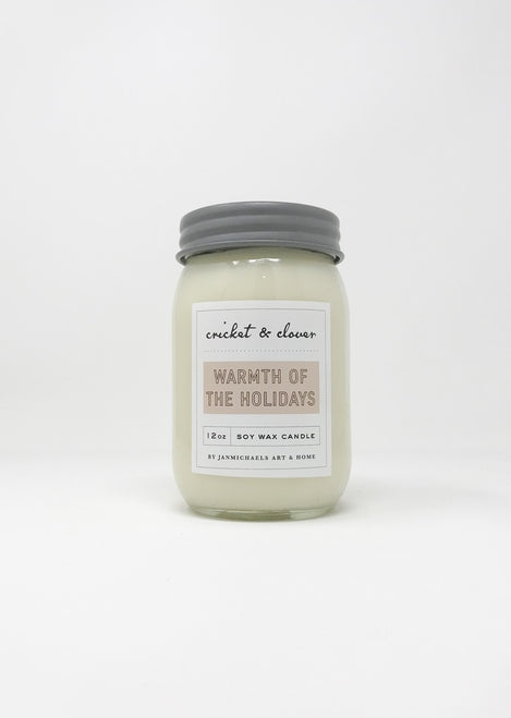 Warmth Of The Holidays Soy Candle Jan Michaels